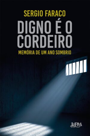 Digno é o Cordeiro - Sérgio Faraco