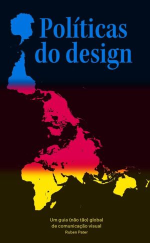 Políticas do design - Ruben Pater