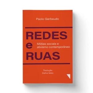 Redes e Ruas - Paolo Gerbaudo