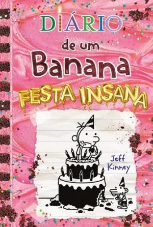 Diário de um Banana 20 - Festa insana - Jeff Kinney