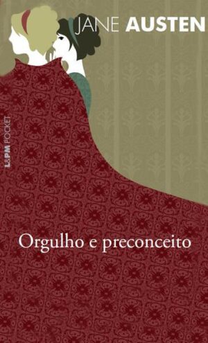 Orgulho e Preconceito - Jane Austen