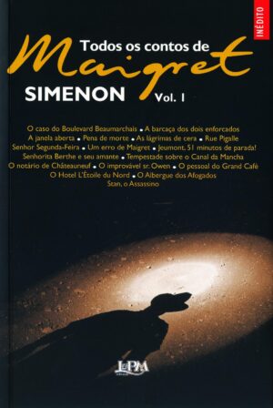 Todos Os Contos De Maigret - Volume I  - Georges Simenon