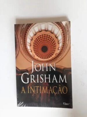 A Intimação - JOHN GRISHAM
