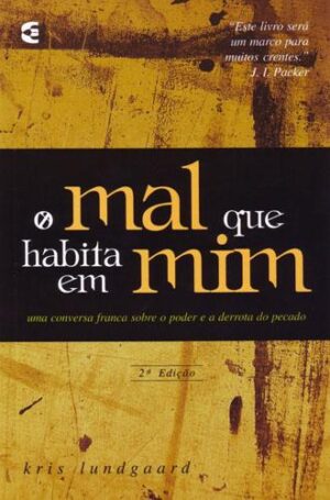 O mal que habita em mim - Kris Lundgaard