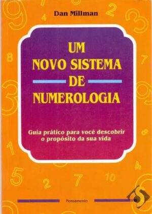 Um novo sistema de numerologia - Dan Millman