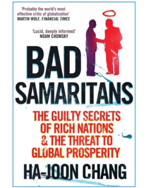 Bad Samaritans - Ha-Joon Chang