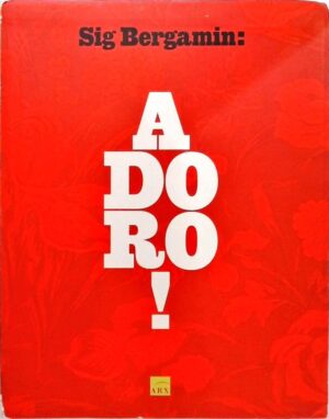 Adoro! - Sig Bergamin