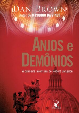 Anjos e demônios - Dan Brown