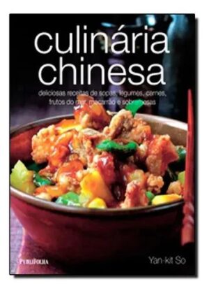 Culinaria Chinesa -  Yan-Kit So