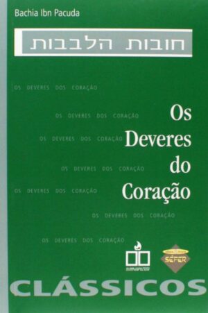 Os deveres do coraçăo -  Bachia Ibn Pacuda