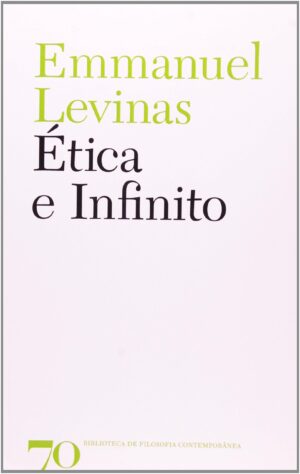 Ética e infinito - Emmanuel Levinas