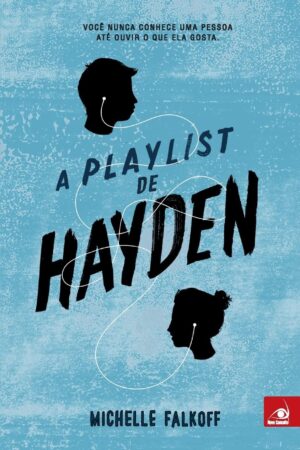 A Playlist de Hayden - Michelle Falkoff
