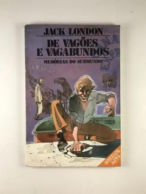 De vagões e vagabundos -  Jack London