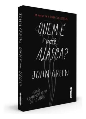 Quem É você Alasca? - John Green