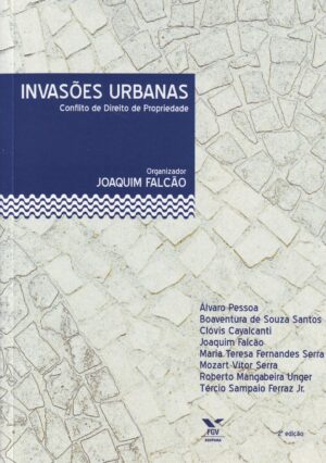Invasões urbanas - Joaquim Falcão