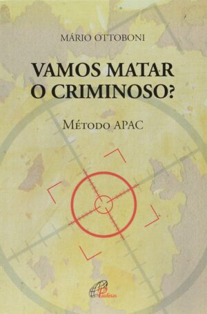 Vamos Matar o Criminoso? - Mário Ottoboni