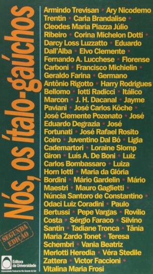 Nós, os ítalo-gaúchos - Mário José Maestri Filho, Armindo Trevisan