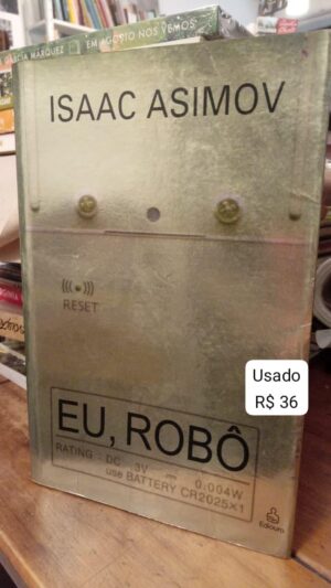 Eu, Robô - Isaac Asimov