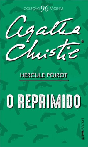 O reprimido - Agatha Christie