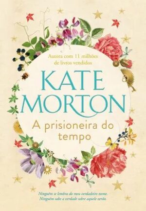 Capa do produto A prisioneira do tempo - Kate Morton
