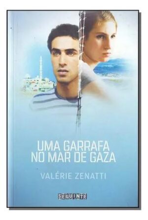 Capa do produto Uma garrafa no mar de Gaza - Valérie Zenatti