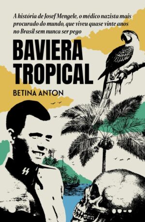 Capa do produto Baviera tropical - Betina Anton
