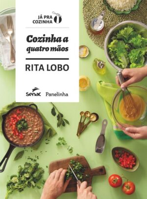Capa do produto Cozinha A Quatro Mãos - Rita Lobo