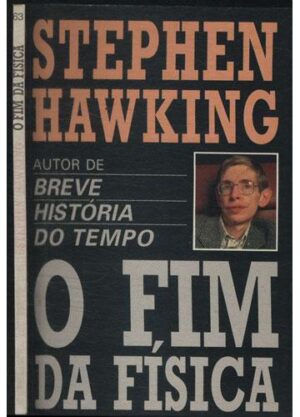 Capa do produto O Fim Da Fisica - Stephen Hawking