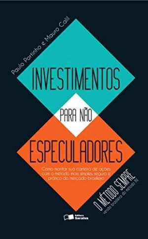 Capa do produto Investimentos para não especuladores - Paulo Portinho e Mauro Calil