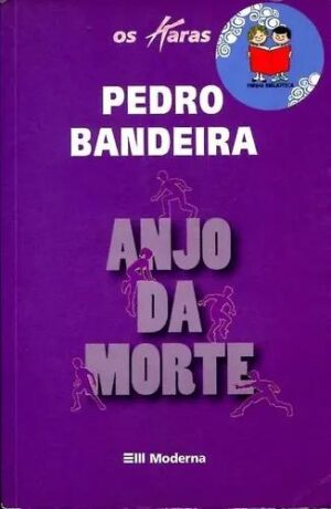 Capa do produto Anjo Da Morte - Pedro Bandeira - Os Karas