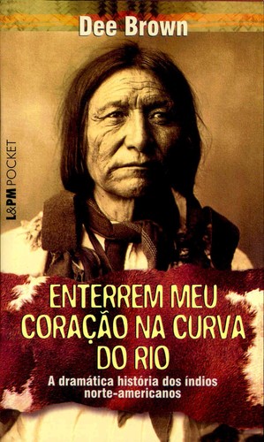 Capa do produto Enterrem meu Coração na Curva do rio - Dee Brown