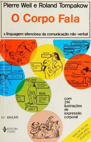 Capa do produto O CORPO FALA - Pierre Weil Autor Roland Tompakow