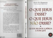 Capa do produto O Que Jesus Disse O Que Jesus Não Disse - Bart D Ehrman
