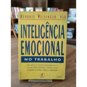 Capa do produto Inteligência Emocional No Trabalho - Hendrie Weisinger