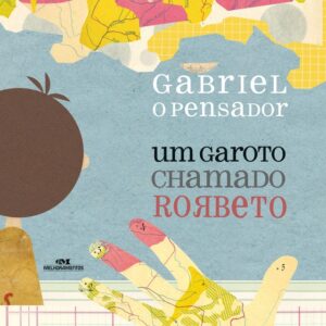 Capa do produto Um Garoto Chamado Rorbeto - Gabriel o Pensador