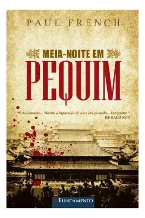 Capa do produto Meia noite em Pequim - Paul French
