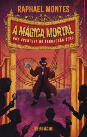 Capa do produto A mágica mortal - Raphael Montes