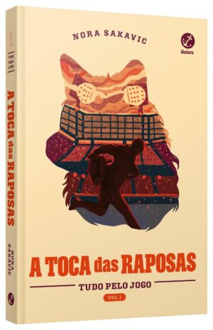Capa do produto A toca das raposas Vol 1 Tudo pelo jogo - Nora Sakavic