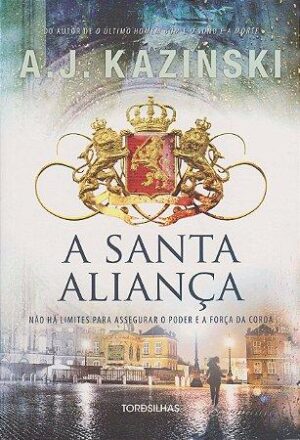 Capa do produto A santa aliança - A J Kazinski
