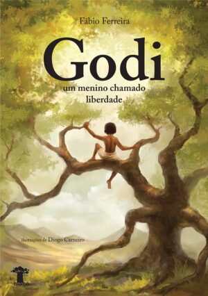 Capa do produto Godi Um menino chamado liberdade - Fábio Ferreira