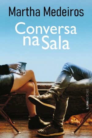 Capa do produto Conversa na Sala - Martha Medeiros
