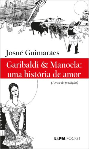 Capa do produto Garibaldi Manoela uma história de amor - Josué Guimarães