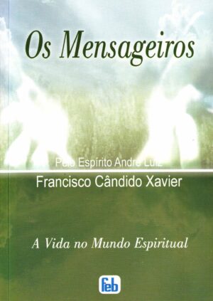 Capa do produto Os Mensageiros - Francisco Cândido Xavier