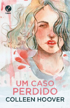 Capa do produto Um caso perdido Vol 1 Hopeless - Colleen Hoover