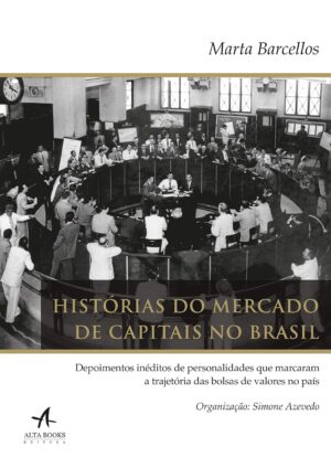 Capa do produto Histórias do mercado de capitais no brasil - Marta Barcellos