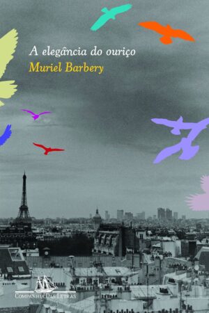 Capa do produto A ELEGÂNCIA DO OURIÇO - Muriel Barbery