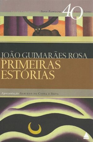 Capa do produto Primeiras Estórias - Coleção 40 Anos 40 Livros - João Guimarães Rosa