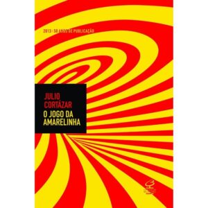 Capa do produto O jogo da amarelinha Edição comemorativa 50 anos - Julio Cortazar