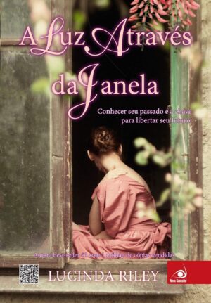 Capa do produto A luz Através da Janela - Lucinda Riley