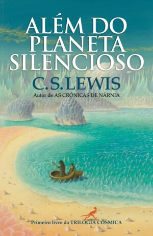 Capa do produto Além do planeta silencioso Trilogia cosmica 1 - C S Lewis